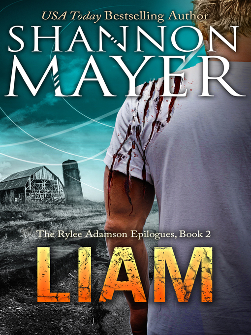Title details for Liam (The Rylee Adamson Epilogues, Book 2) by Shannon Mayer - Available